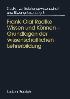 Frank-Olaf Radtke - Wissen und Können, Häftad