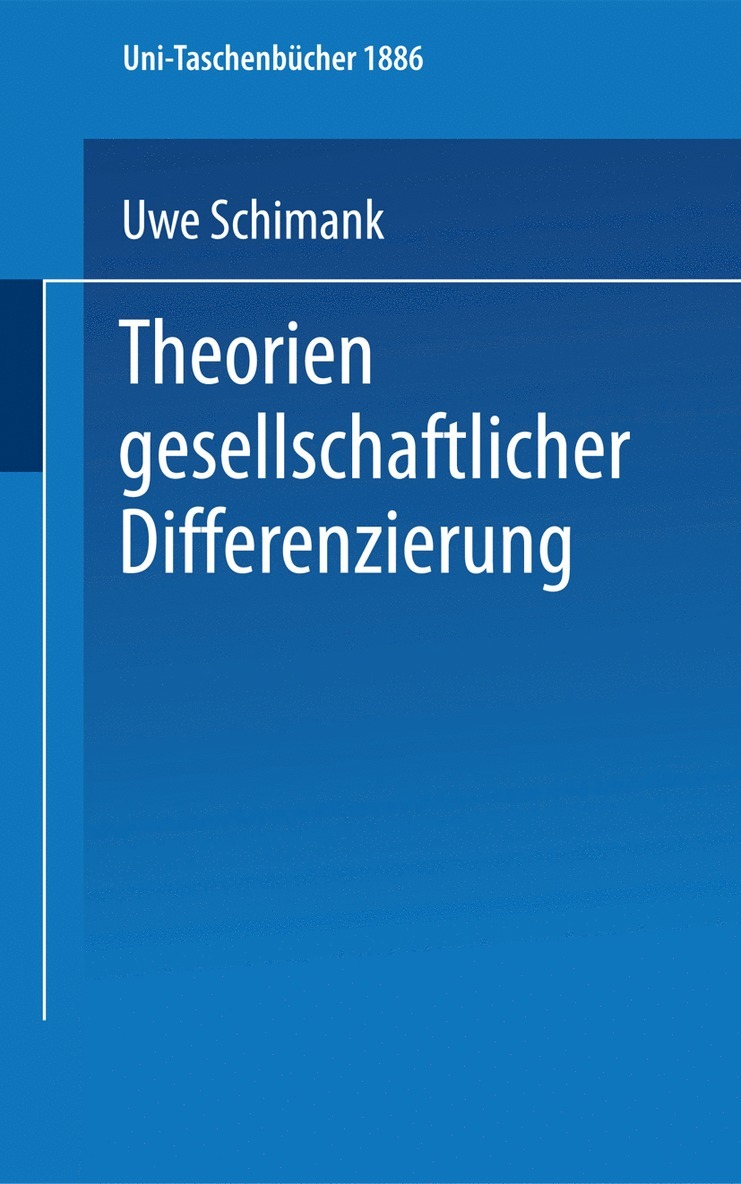 Uwe Schimank - Theorien gesellschaftlicher Differenzierung, Häftad