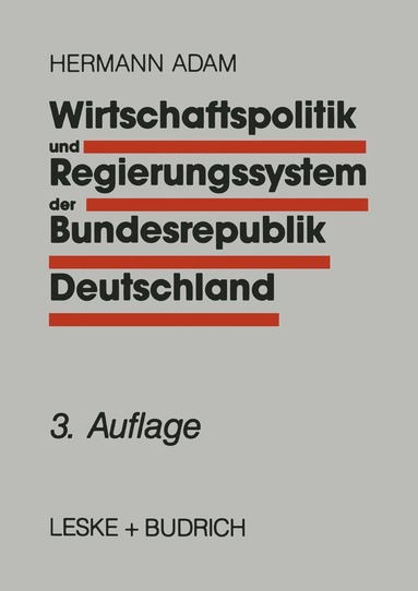 bokomslag Wirtschaftspolitik und Regierungssystem der Bundesrepublik Deutschland