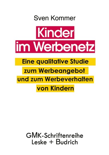 Sven Kommer - Kinder im Werbenetz, Häftad