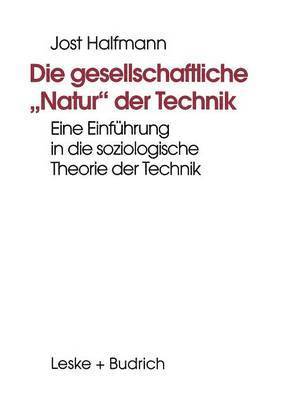 Die gesellschaftliche ?Natur" der Technik 1