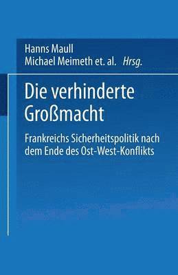 Hanns Maull, Michael Meimeth, Christoph Neßhöver, Hanns Maull, Michael Meimeth - Die verhinderte Großmacht, Häftad