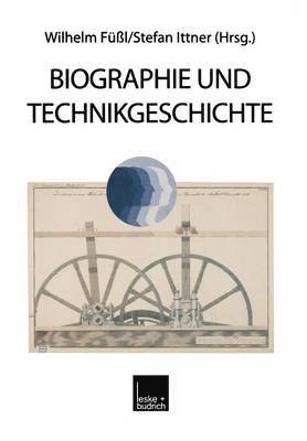 bokomslag Biographie und Technikgeschichte