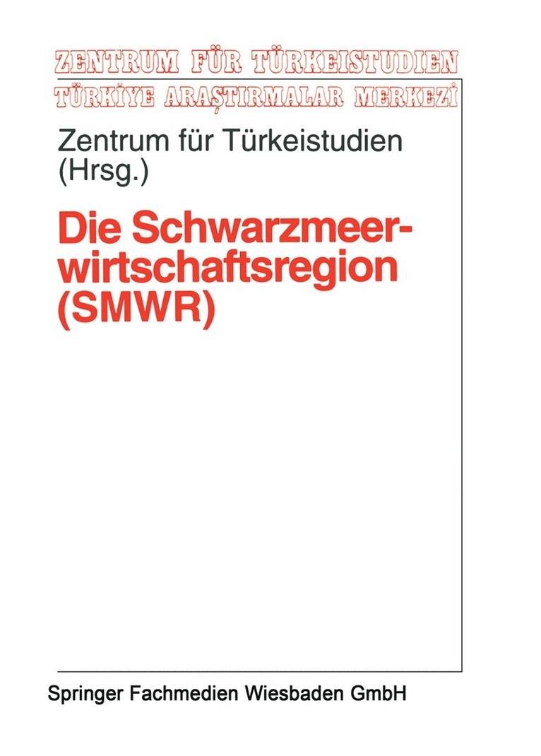 Die Schwarzmeerwirtschaftsregion (SMWR) 1