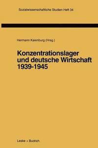 bokomslag Konzentrationslager und deutsche Wirtschaft 19391945