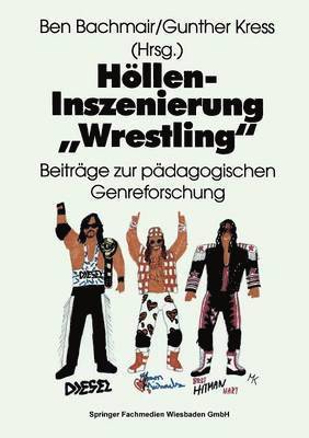 Hllen-Inszenierung Wrestling 1