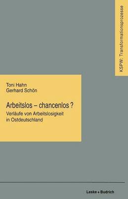 bokomslag Arbeitslos - chancenlos?