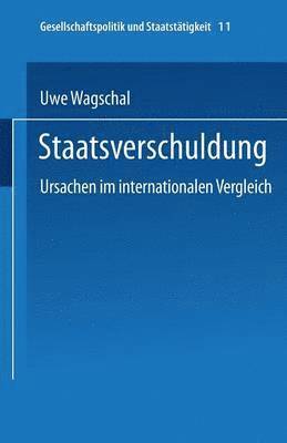 Uwe Wagschal - Staatsverschuldung, Häftad