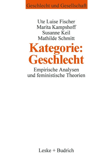 Mathilde Schmitt, Ute Luise Fischer, Marita Kampshoff, Susanne Keil - Kategorie: Geschlecht?, Häftad