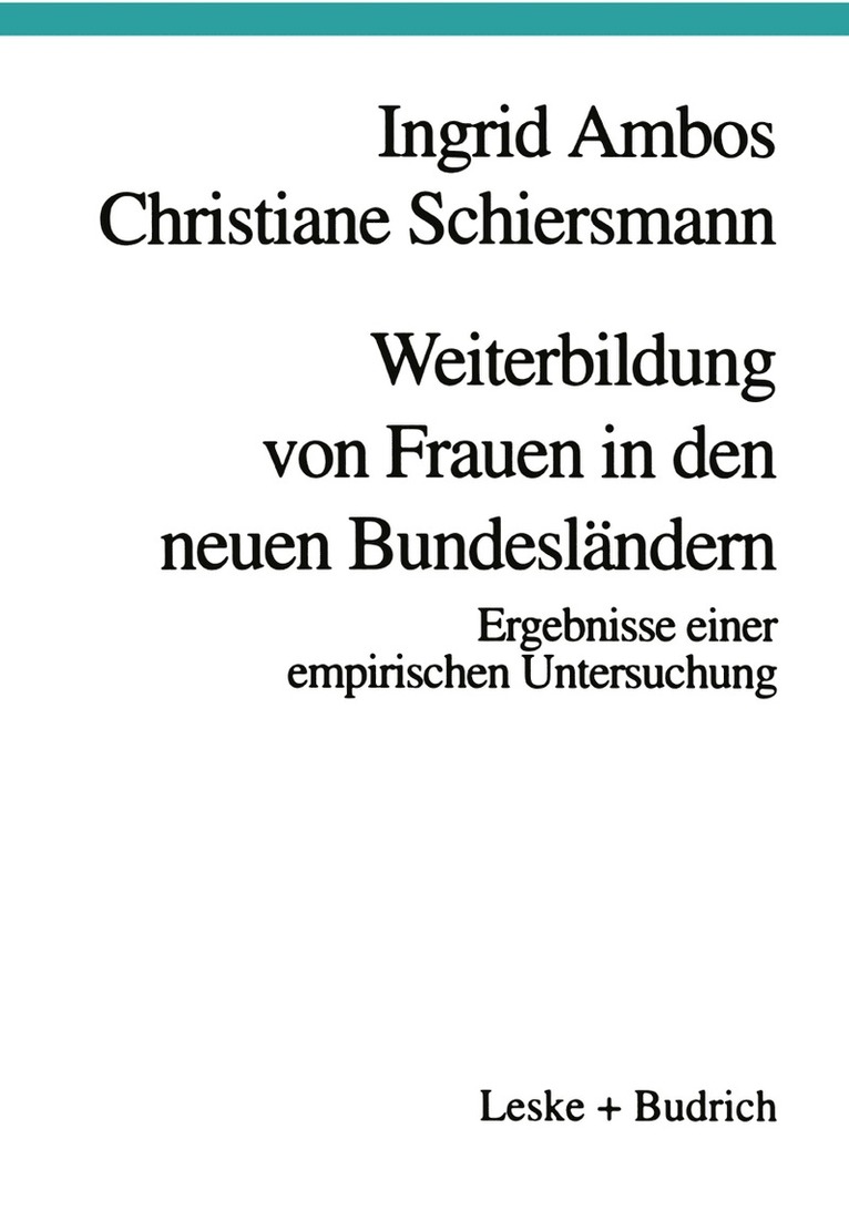 Ingrid Ambos, Christiane Schiersmann - Weiterbildung von Frauen in den neuen Bundesländern, Häftad
