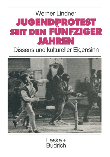 Werner Lindner - Jugendprotest seit den fünfziger Jahren, Häftad