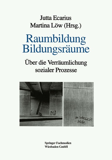 Jutta Ecarius, Martina Löw - Raumbildung Bildungsräume, Häftad