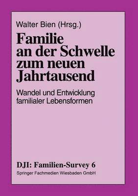 Familie an der Schwelle zum neuen Jahrtausend 1