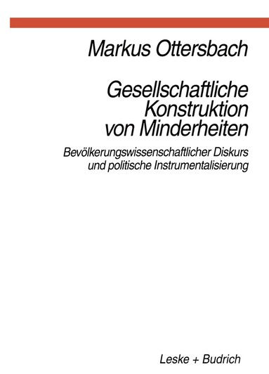 Markus Ottersbach - Gesellschaftliche Konstruktion von Minderheiten, Häftad
