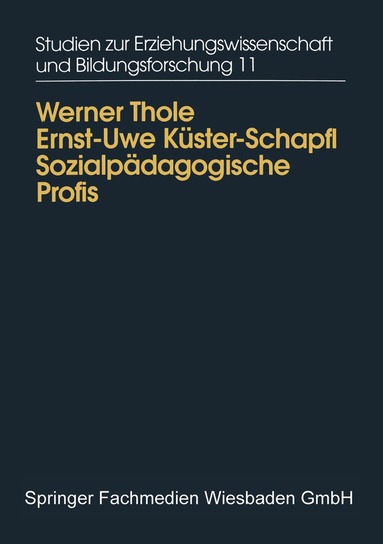 Werner Thole, Ernst-Uwe Küster - Sozialpädagogische Profis, Häftad