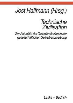 Jost Halfmann - Technische Zivilisation, Häftad