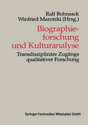 bokomslag Biographieforschung und Kulturanalyse