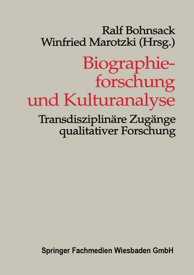 Biographieforschung und Kulturanalyse 1