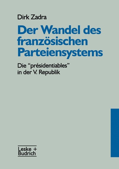 bokomslag Der Wandel des französischen Parteiensystems
