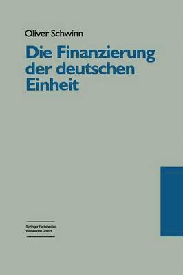 Die Finanzierung der deutschen Einheit 1