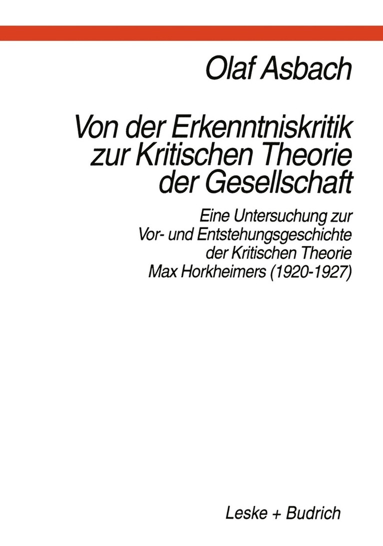 Olaf Asbach - Von der Erkenntniskritik zur Kritischen Theorie der Gesellschaft, Häftad