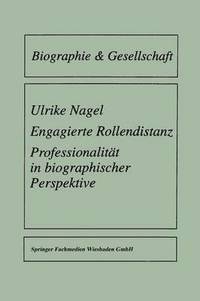 bokomslag Engagierte Rollendistanz