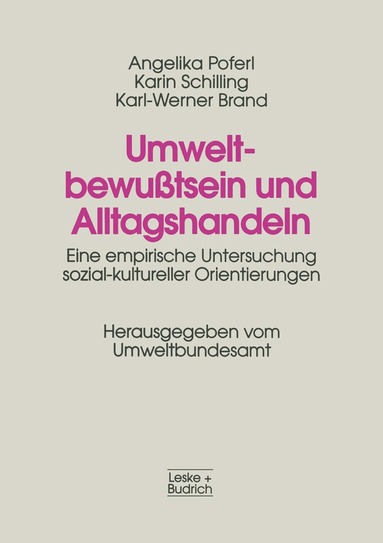 Angelika Poferl, Karin Schilling, Karl-Werner Brand - Umweltbewußtsein und Alltagshandeln, Häftad