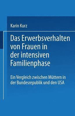 bokomslag Das Erwerbsverhalten von Frauen in der intensiven Familienphase