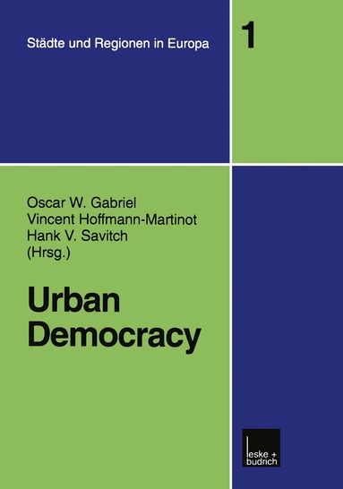 Oscar W. Gabriel, Vincent Hoffmann-Martinot, Hank V. Savitch - Urban Democracy, Häftad