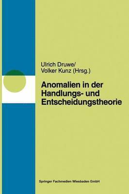 bokomslag Anomalien in Handlungs- und Entscheidungstheorien