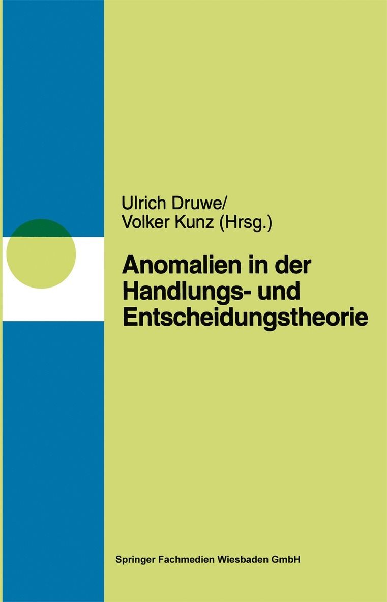 Ulrich Druwe, Volker Kunz - Anomalien in Handlungs- und Entscheidungstheorien, Häftad