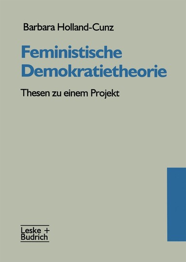 Barbara Holland-Cunz - Feministische Demokratietheorie, Häftad