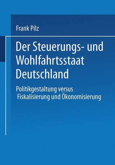 bokomslag Der Steuerungs- und Wohlfahrtsstaat Deutschland