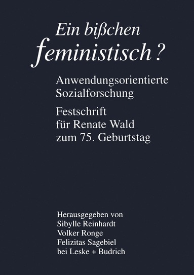bokomslag Ein bißchen feministisch ? - Anwendungsorientierte Sozialforschung