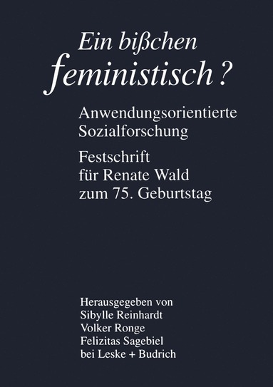 bokomslag Ein bichen feministisch ?  Anwendungsorientierte Sozialforschung