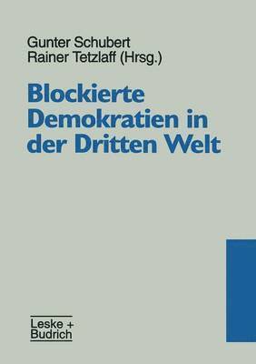 bokomslag Blockierte Demokratien in der Dritten Welt