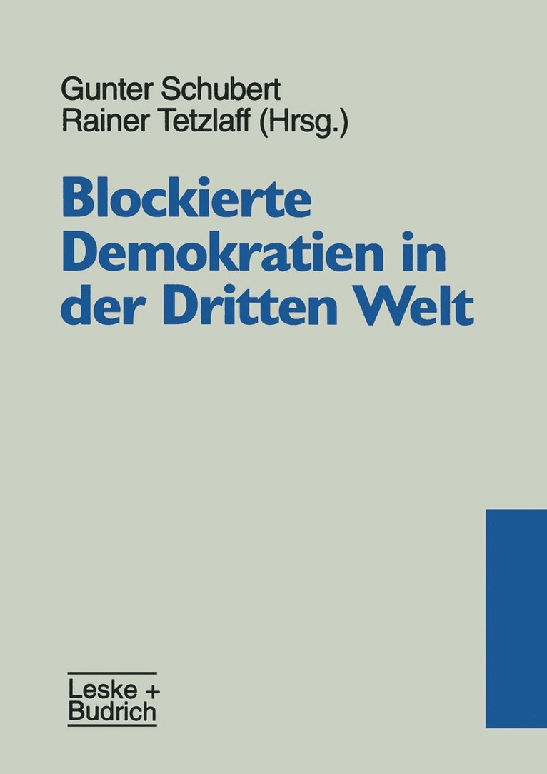 Gunter Schubert, Rainer Tetzlaff - Blockierte Demokratien in der Dritten Welt, Häftad