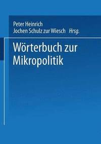 bokomslag Wrterbuch zur Mikropolitik