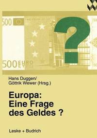 bokomslag Europa: Eine Frage des Geldes?