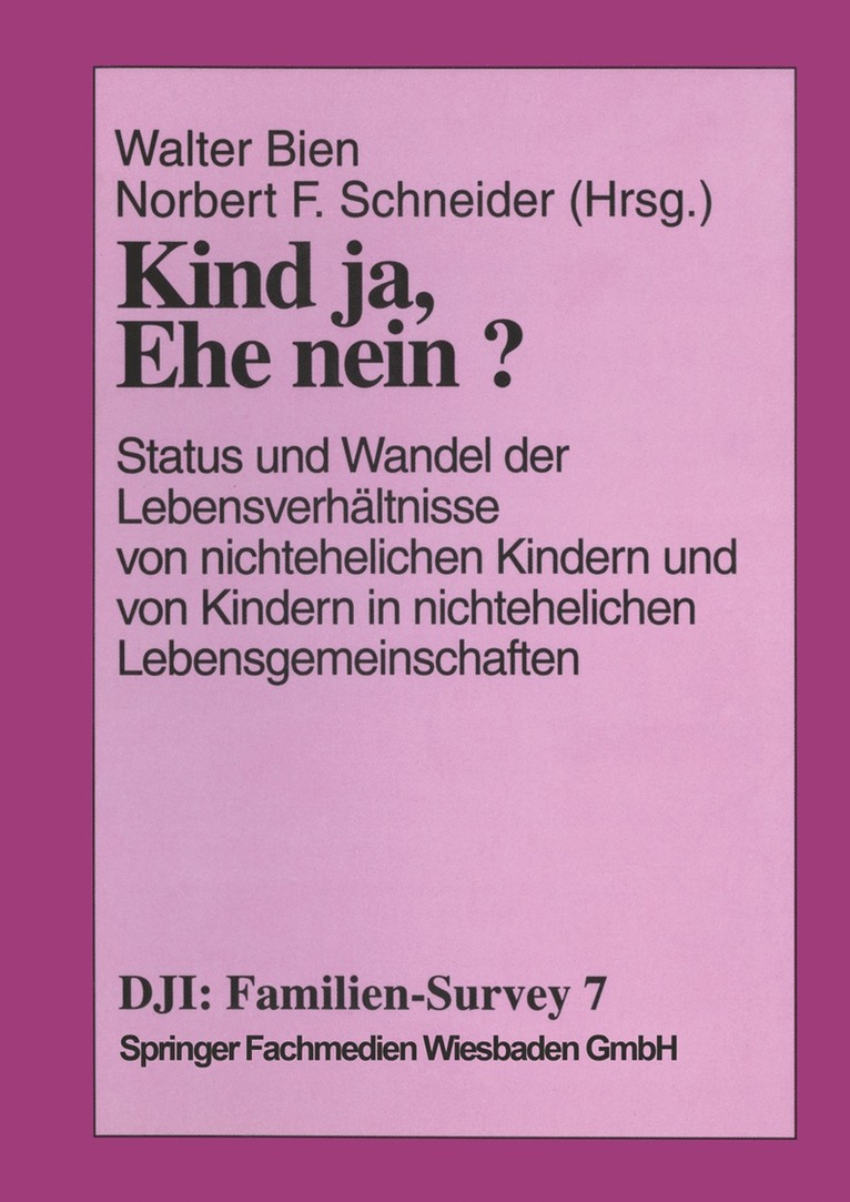 Walter Bien, Norbert F. Schneider - Kind ja, Ehe nein?, Häftad