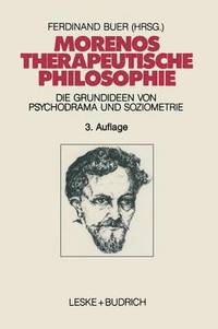 bokomslag Morenos therapeutische Philosophie
