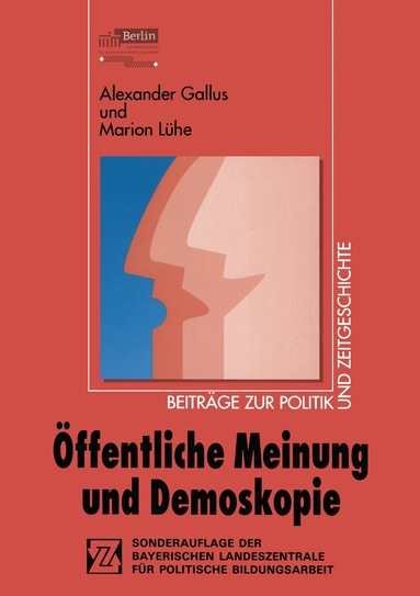 Alexander Gallus, Marion Lühe - Öffentliche Meinung und Demoskopie, Häftad