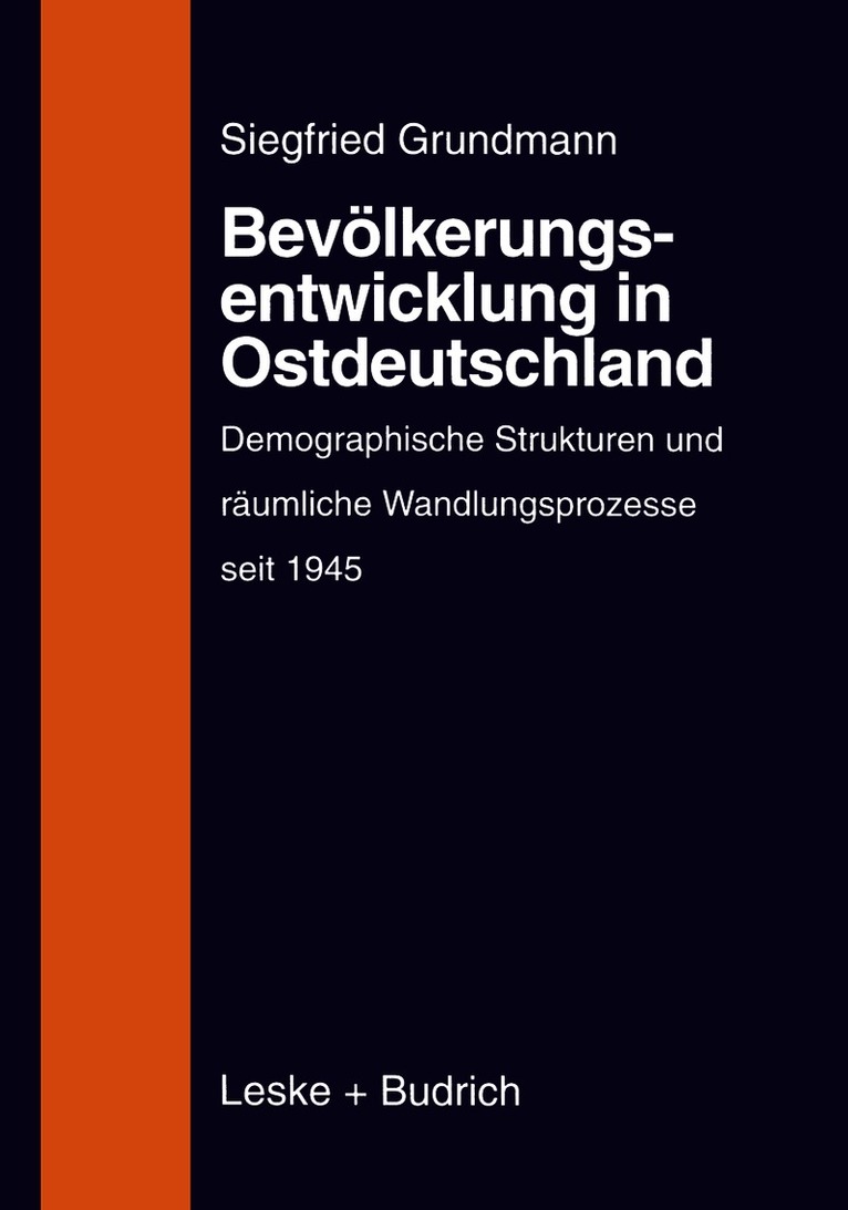 Siegfried Grundmann - Bevölkerungsentwicklung in Ostdeutschland, Häftad