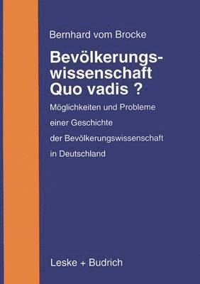 Bernhard vom Brocke, Bernhard Vom Brocke - Bevölkerungswissenschaft — Quo vadis?, Häftad