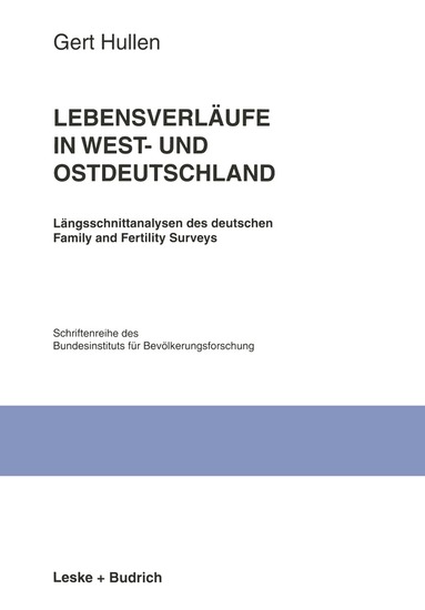 Gert Hullen - Lebensverläufe in West- und Ostdeutschland, Häftad