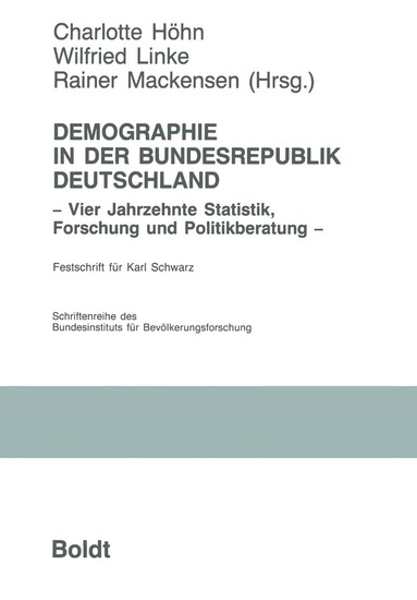 Charlotte Höhn, Wilfried Linke, Rainer Mackensen - Demographie in der Bundesrepublik Deutschland, Häftad