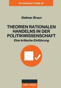 bokomslag Theorien rationalen Handelns in der Politikwissenschaft