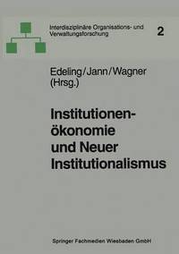 bokomslag Institutionenkonomie und Neuer Institutionalismus