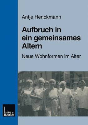 Aufbruch in ein gemeinsames Altern 1