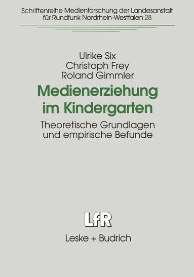 Ulrike Six, Christoph Frey, Roland Gimmler - Medienerziehung im Kindergarten, Häftad